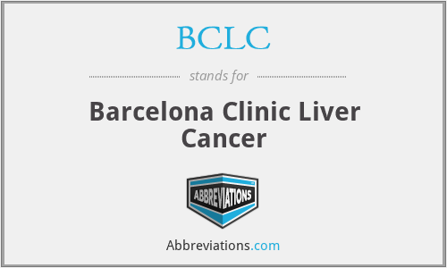BCLC - Barcelona Clinic Liver Cancer
