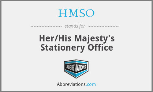 HMSO - Her/His Majesty's Stationery Office