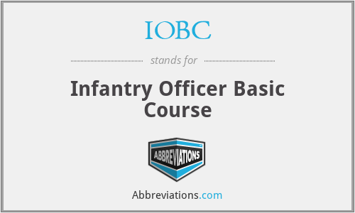 IOBC - Infantry Officer Basic Course