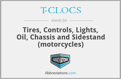 T-CLOCS - Tires, Controls, Lights, Oil, Chassis and Sidestand (motorcycles)