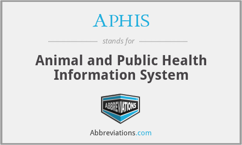 APHIS - Animal and Public Health Information System