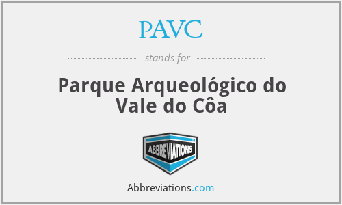 PAVC - Parque Arqueológico do Vale do Côa