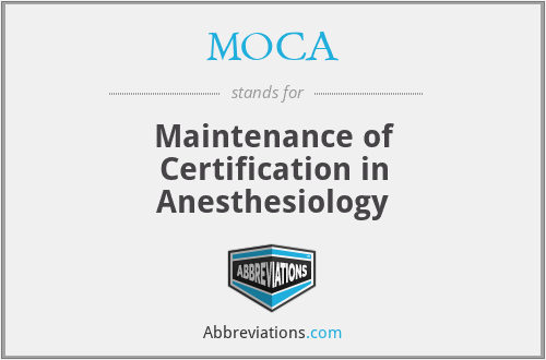 MOCA - Maintenance of Certification in Anesthesiology
