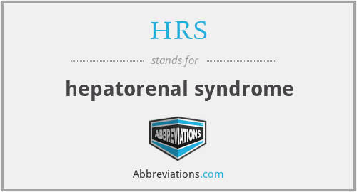 HRS - hepatorenal syndrome