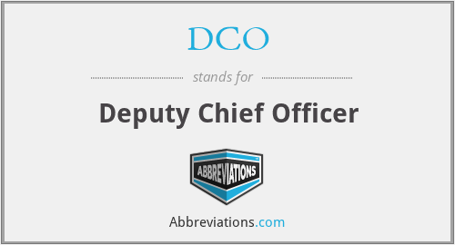 DCO - Deputy Chief Officer
