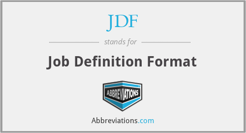 JDF - Job Definition Format
