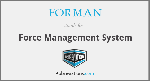 FORMAN - Force Management System