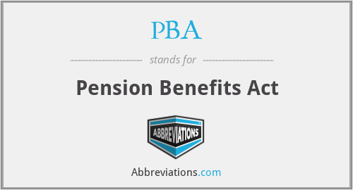 PBA - Pension Benefits Act