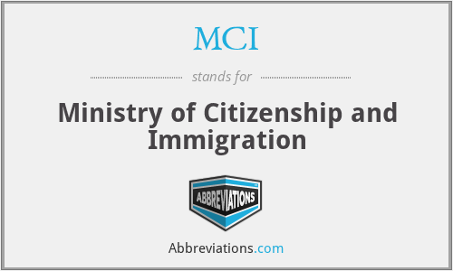 MCI - Ministry of Citizenship and Immigration
