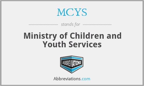 MCYS - Ministry of Children and Youth Services