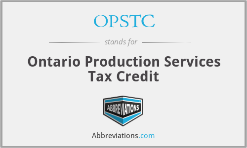 OPSTC - Ontario Production Services Tax Credit