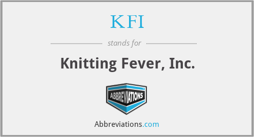KFI - Knitting Fever, Inc.
