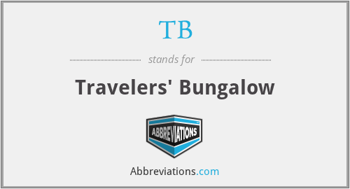 TB - Travelers' Bungalow