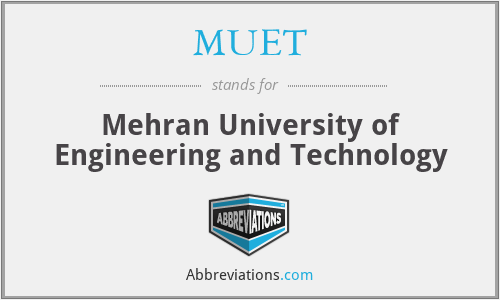 MUET - Mehran University of Engineering and Technology