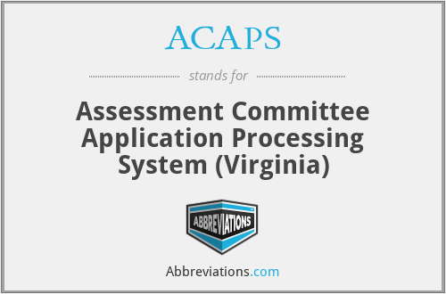 ACAPS - Assessment Committee Application Processing System (Virginia)