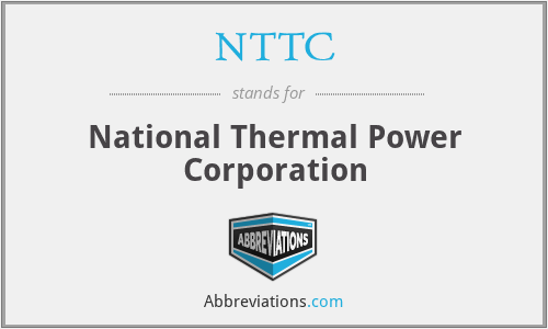 NTTC - National Thermal Power Corporation