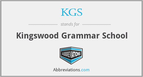 KGS - Kingswood Grammar School