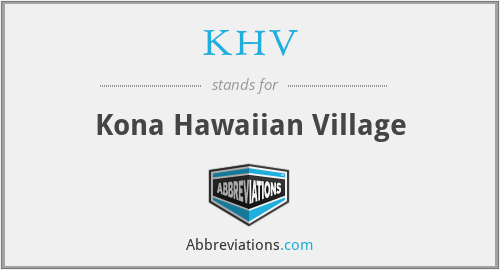 KHV - Kona Hawaiian Village