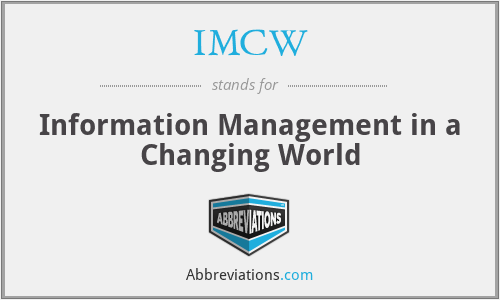 IMCW - Information Management in a Changing World