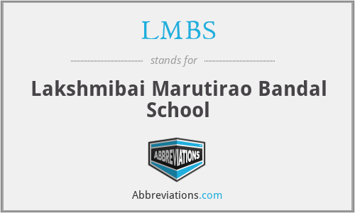 LMBS - Lakshmibai Marutirao Bandal School
