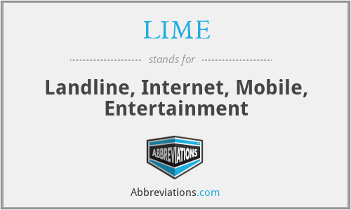 LIME - Landline, Internet, Mobile, Entertainment