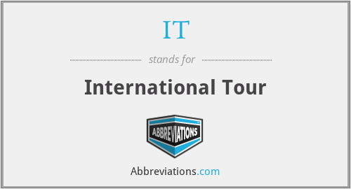 IT - International Tour