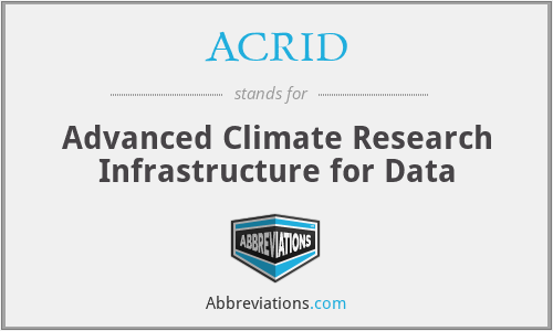ACRID - Advanced Climate Research Infrastructure for Data