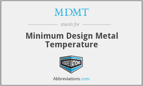 MDMT - Minimum Design Metal Temperature