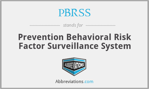 PBRSS - Prevention Behavioral Risk Factor Surveillance System
