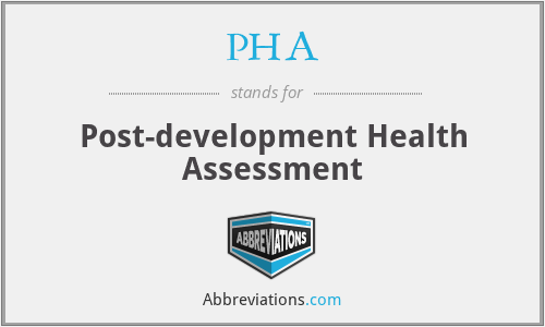 PHA - Post-development Health Assessment