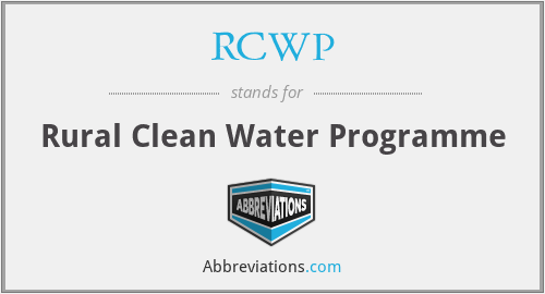 RCWP - Rural Clean Water Programme