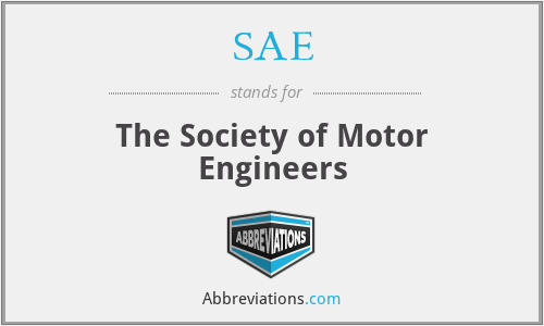 SAE - The Society of Motor Engineers