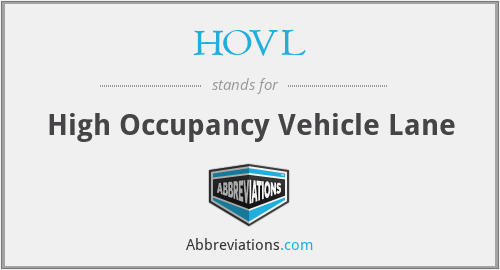 HOVL - High Occupancy Vehicle Lane