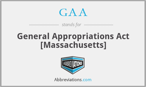 GAA - General Appropriations Act [Massachusetts]
