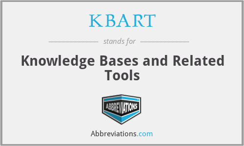 KBART - Knowledge Bases and Related Tools