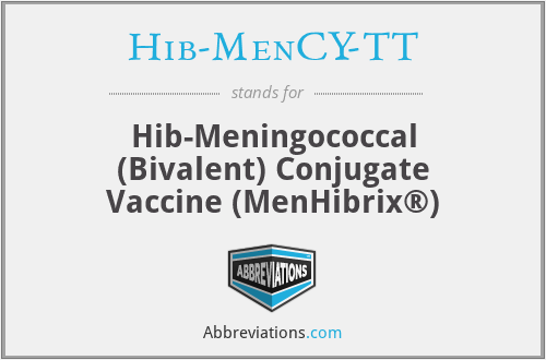 Hib-MenCY-TT - Hib-Meningococcal (Bivalent) Conjugate Vaccine (MenHibrix®)