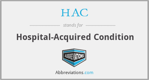HAC - Hospital-Acquired Condition