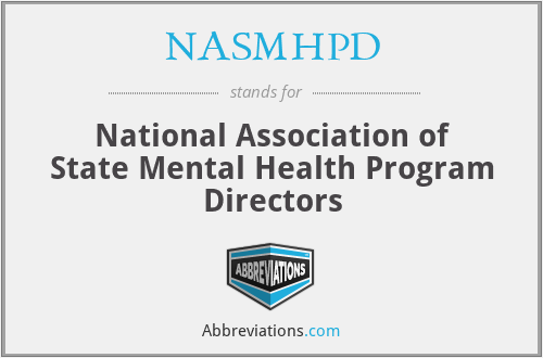 NASMHPD - National Association of State Mental Health Program Directors