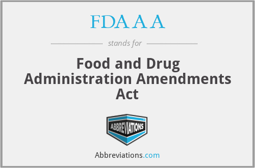 FDAAA - Food and Drug Administration Amendments Act