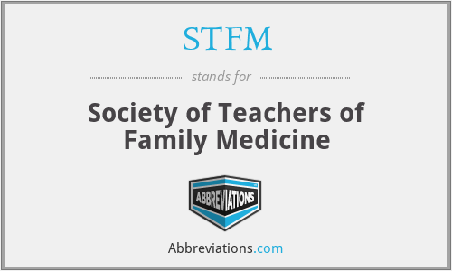 STFM - Society of Teachers of Family Medicine