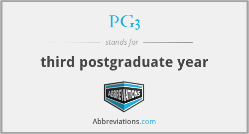 PG3 - third postgraduate year