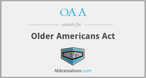 OAA - Older Americans Act