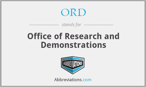 ORD - Office of Research and Demonstrations