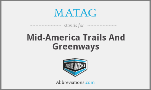MATAG - Mid-America Trails And Greenways