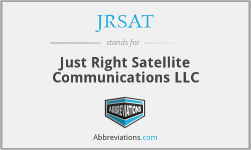 JRSAT - Just Right Satellite Communications LLC