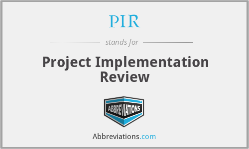 PIR - Project Implementation Review