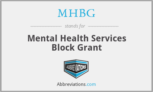 MHBG - Mental Health Services Block Grant