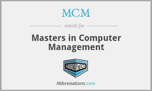 MCM - Masters in Computer Management
