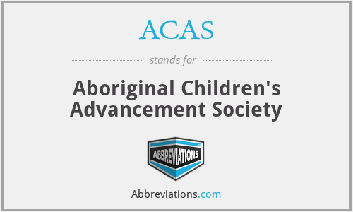 ACAS - Aboriginal Children's Advancement Society