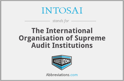 INTOSAI - The International Organisation of Supreme Audit Institutions